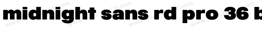 midnight sans rd pro 36 bold字体转换
